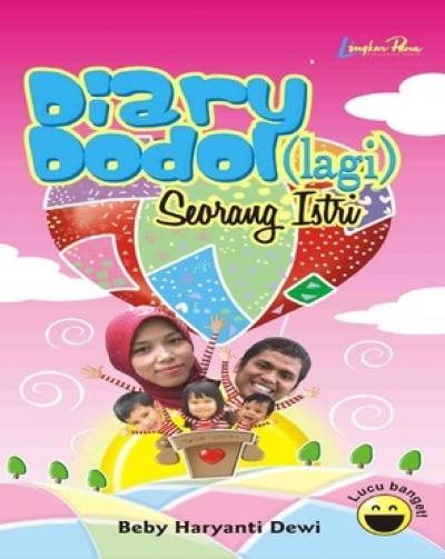 Diary Dodol (Lagi) Seorang Istri