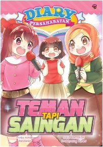 Diary Persahabatan #11: Teman Tapi Saingan