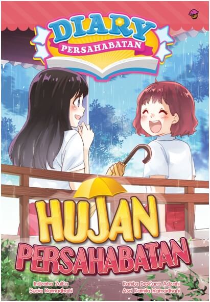 Diary Persahabatan #6: Hujan Persahabatan