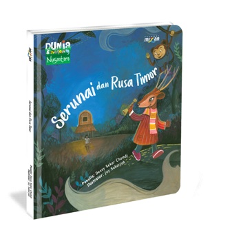 Dongeng Dunia Binatang Nusantara: Serunai Dan Rusa Timor