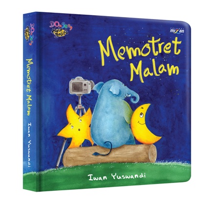 Dongeng Halo Balita: Memotret Malam (Boardbook)