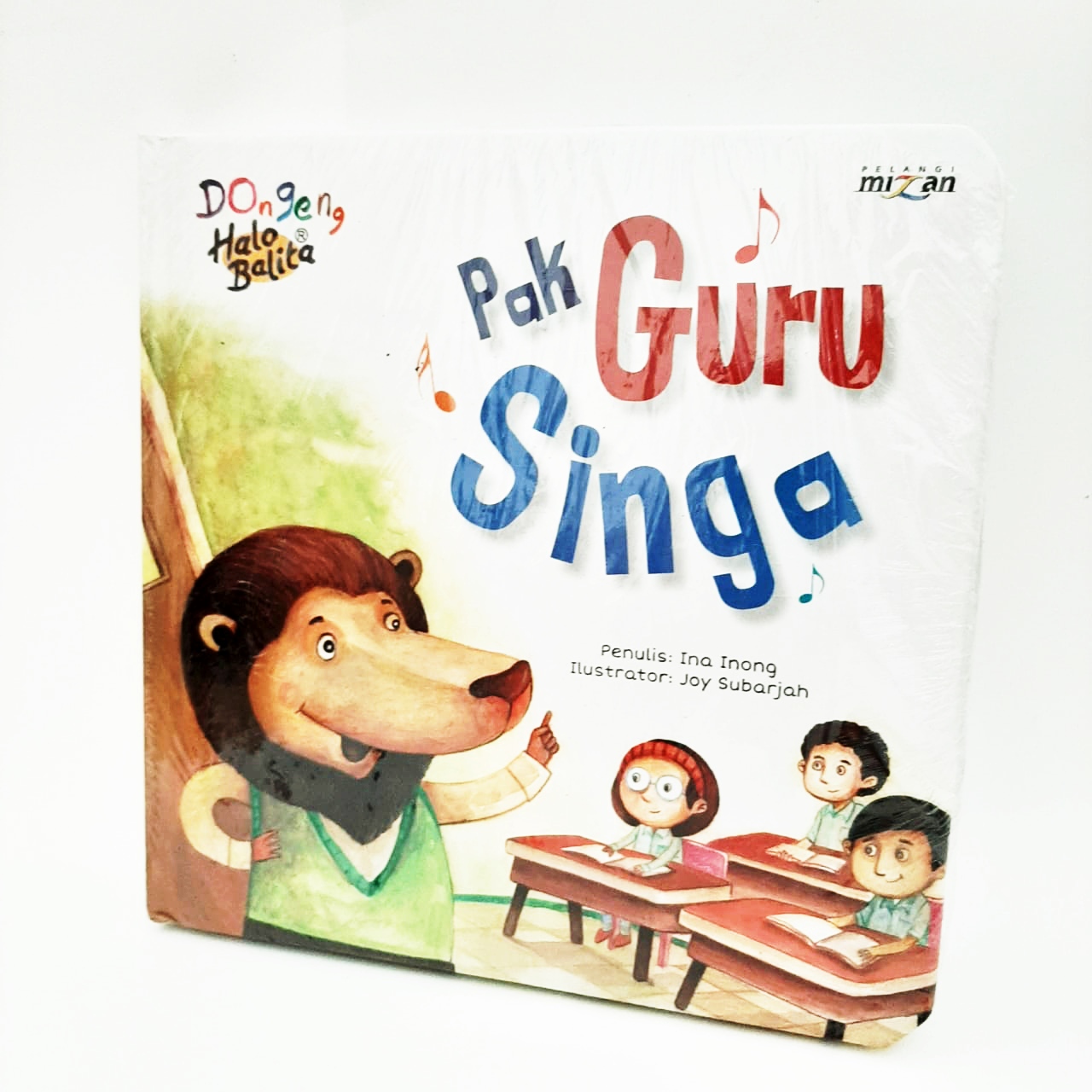 Dongeng Halo Balita: Pak Guru Singa (Boardbook)
