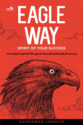 Eagle Way: Spirit Of Your Success