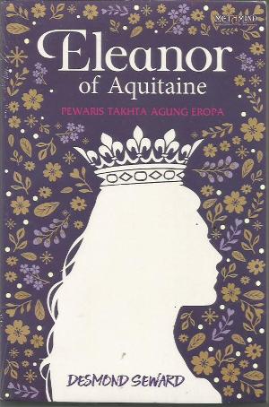 Eleanor Of Aquitane [desmond Seward]