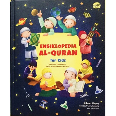 Ensiklopedia Al-Quran For Kids - Hc Menambah Pengetahuan Seputar Keistimewaan Al-Quran