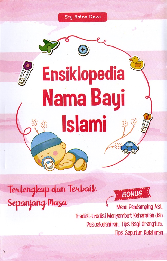Cr- Ensiklopedia Nama Bayi Islami: Terlengkap Dan Terbaik Sepanjang Masa
