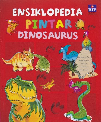 Ensiklopedia Pintar : Dinosaurus