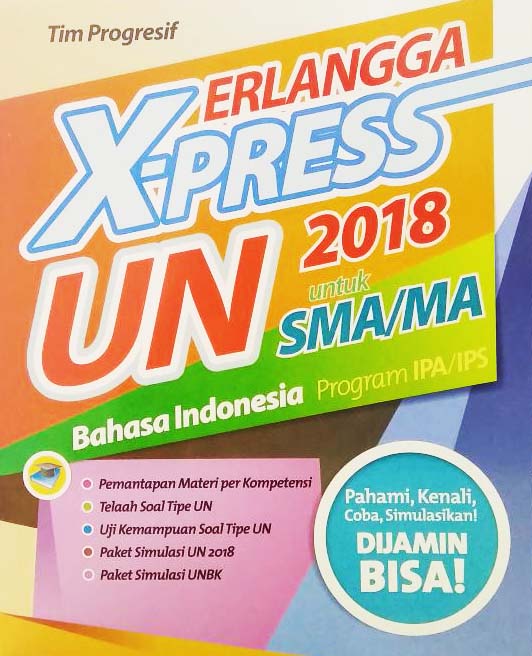 Erlangga X-Press Un Sma/ma 2018 B. Indonesia