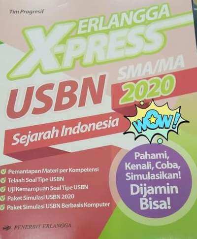 Erlangga X-Press Un Sma/ma 2020 Sejarah Indonesia / Tim Progresif