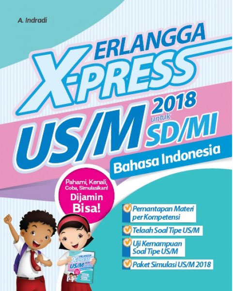Erlangga X-Press Us/m Sd/mi 2018 B. Indonesia