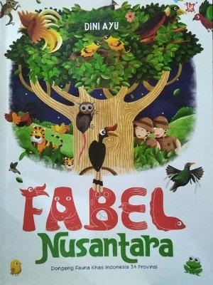 Fabel Nusantara [dini Ayu]