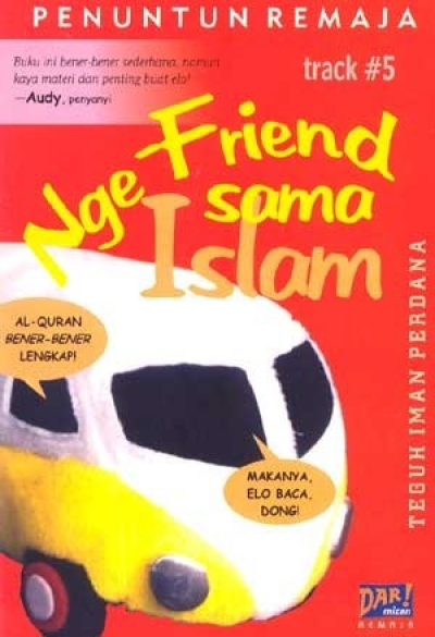 Ngefriend Sama Islam #5 (Seri Penuntun Remaja)