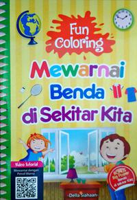Fun Coloring: Mewarnai Benda Di Sekitar Kita (Plus Poster)