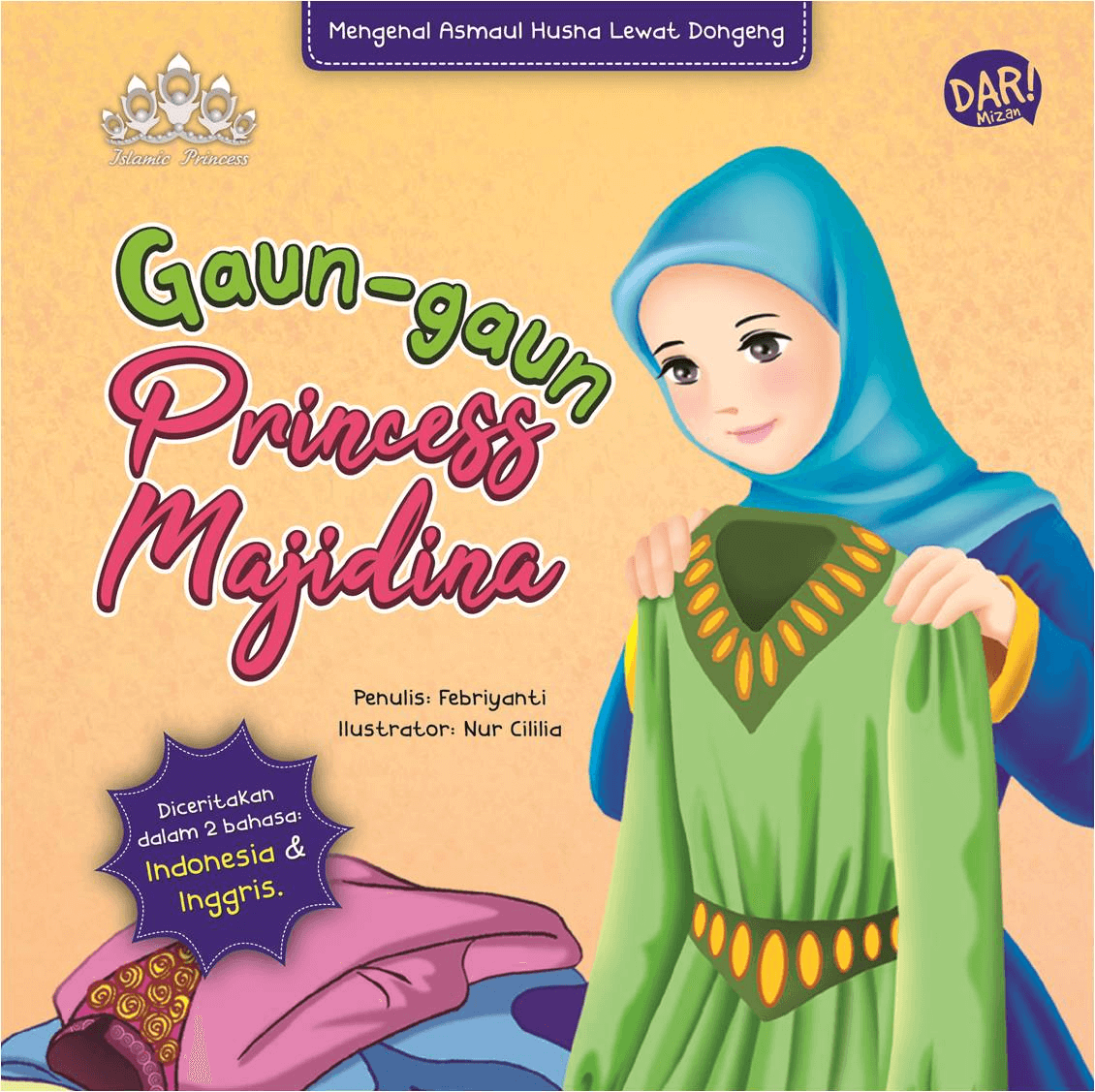 Gaun-Gaun Princess Majidina (Boardbook)