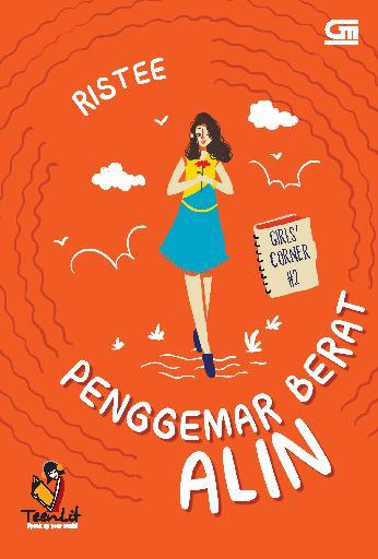 Girl`s Corner: Penggemar Berat Alin