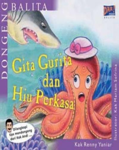 Dongeng Balita: Gita Gurita Dan Hiu Perkasa