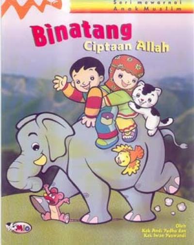 Binatang Ciptaan Allah (Seri Mewarnai Anak Muslim)