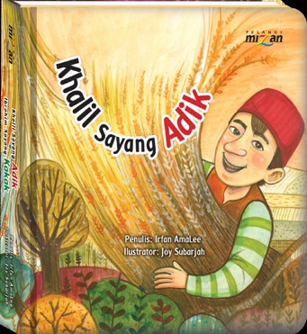 Seri 21 Century Skills: Khalil Sayang Adik - Ibrahim Sayang Kakak (Boardbook)