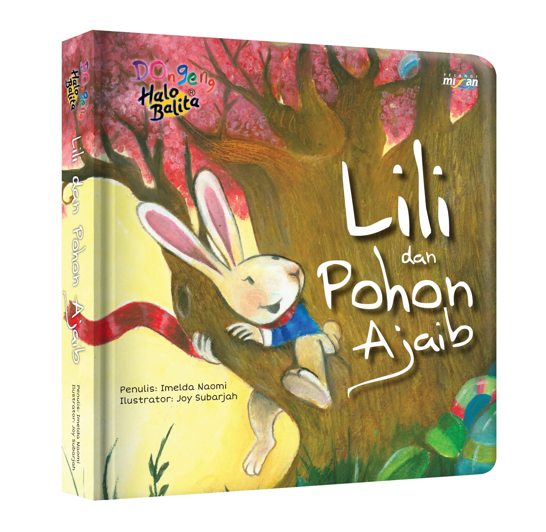 Dongeng Halo Balita: Lili Dan Pohon Ajaib (Boardbook)