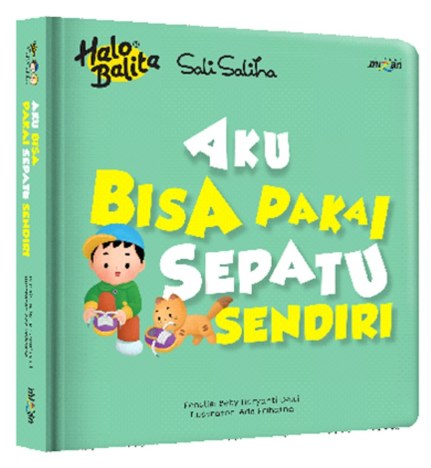 Halo Balita Sali Saliha: Aku Bisa Pakai Sepatu Sendiri (Boardbook)