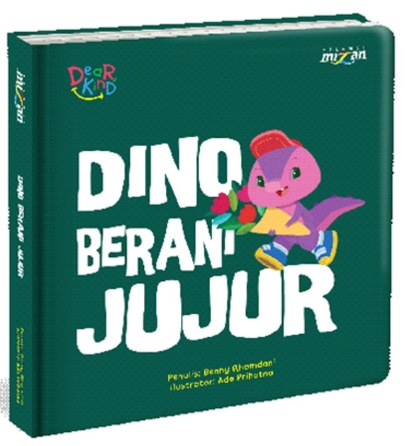 Seri Dear Kind : Dino Berani Jujur (Boardbook)