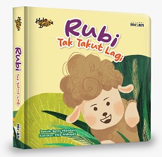 Dongeng Halo Balita: Rubi Tak Takut Lagi ( Boardbook)