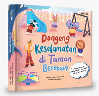 Dongeng Keselamatan: Di Taman Bermain (Boardbook)
