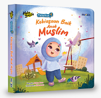 Penuntun: Kebiasaan Baik Anak Muslim (Boardbook)