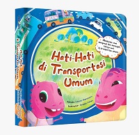 Seri Dongeng Keselamatan: Hati Hati Di Transportasi Umum (Boardbook)