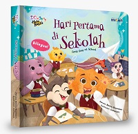 Dongeng Halo Balita : Hari Pertama Di Sekolah (Boardbook) Bilingual