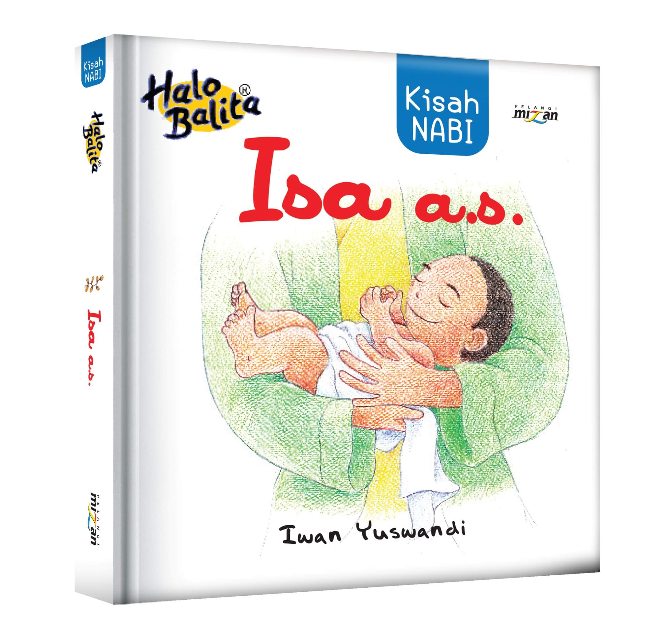 Halo Balita: Kisah Nabi Isa A.s.-New