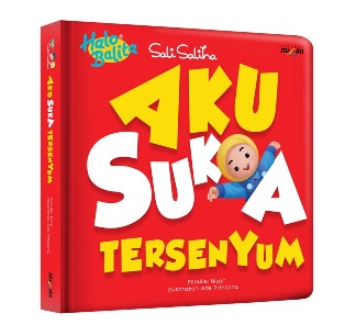 Halo Balita Sali Saliha: Aku Suka Tersenyum (Boardbook)