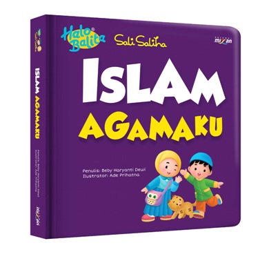 Halo Balita Sali Saliha: Islam Agamaku (Boardbook)