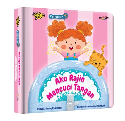 Halo Balita.penuntun: Aku Rajin Mencuci Tangan (Boardbook)