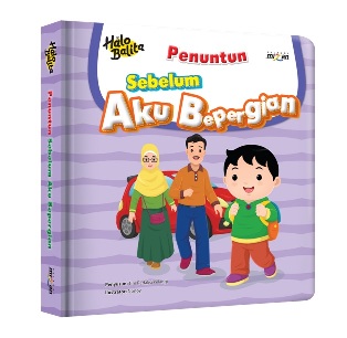 Halo Balita.penuntun: Sebelum Aku Bepergian (Boardbook)