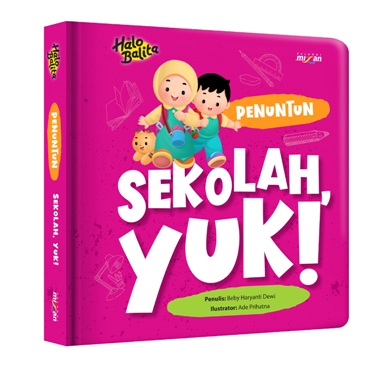 Halo Balita.penuntun : Sekolah, Yuk! (Boardbook)