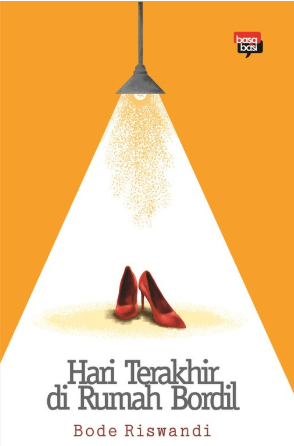 Hari Terakhir Di Rumah Bordil