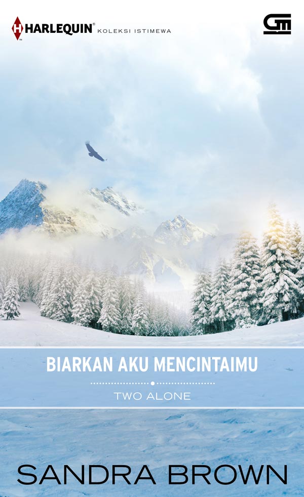 Harlequin Koleksi Istimewa: Biarkan Aku Mencintaimu (Two Alone)