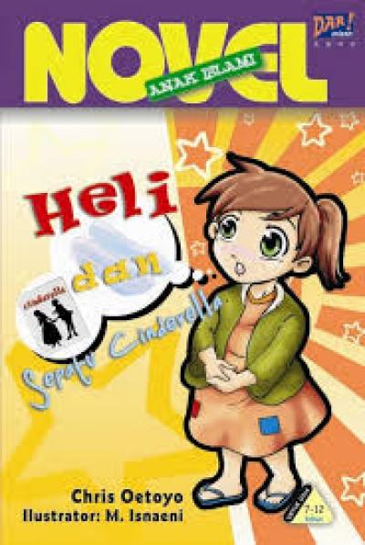 Novel Anak Islami: Heli Dan Sepatu Cinderela