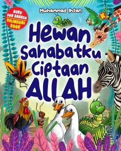 Hewan Sahabatku Ciptaan Allah