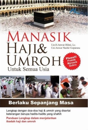 Manasik Haji Dan Umroh Untuk Semua Usia