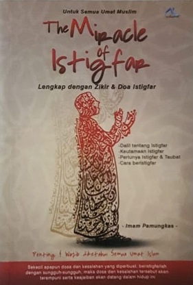 The Miracle Of Istigfar - Lengkap Dengan Zikir  Dan  Doa Istigfar