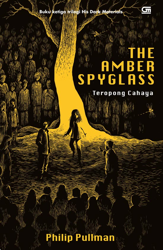 His Dark Materials#3: Teropong Cahaya (The Amber Spyglass)