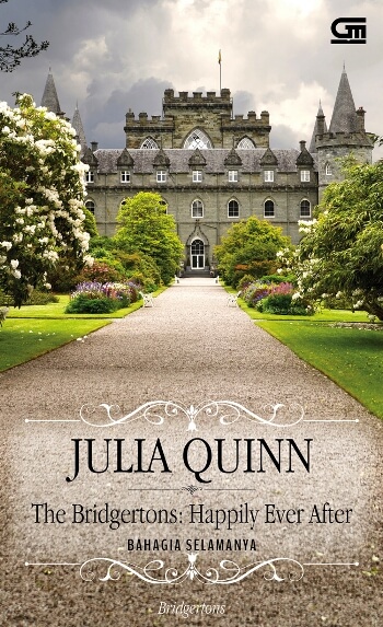 Historical Romance: Bahagia Selamanya (The Bridgertons: Happily Ever After)