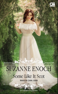 Historical Romance: Rahasia Sang Lord (Some Like It Scot) [suzan