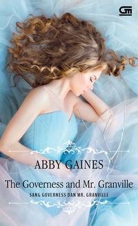 Historical Romance: Sang Governess Dan Mr. Granville (The Governess And Mr. Granville)