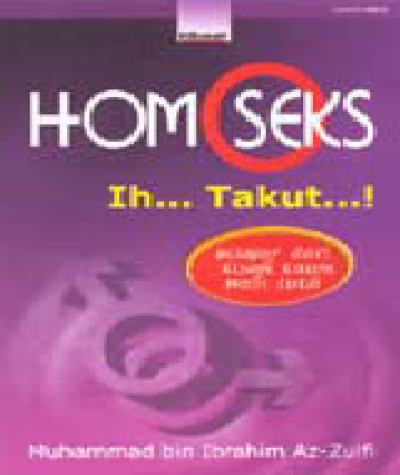 Homoseks: Ih...takut...! Belajar Dari Kisah Kaum Nabi Luth