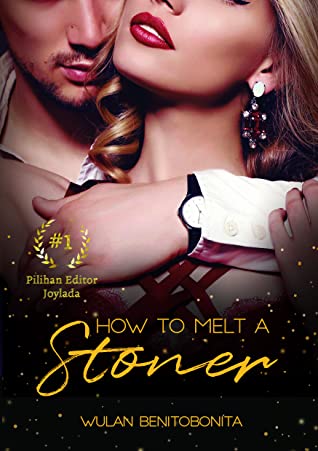 How To Melt The Stoner