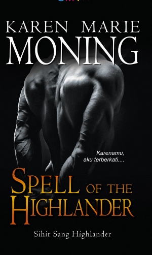 Hr: Spell Of The Highlander, Sihir Sang Highlander