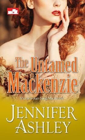 Hr: The Untamed Mackenzie: Menjinakkan Sang Mackenzie